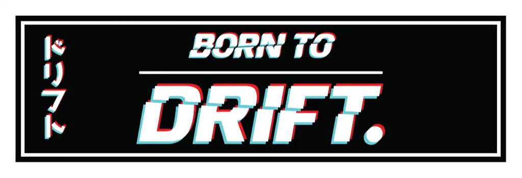 Born to Drift