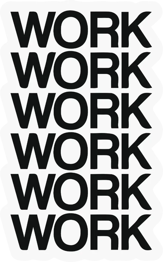 Work Work