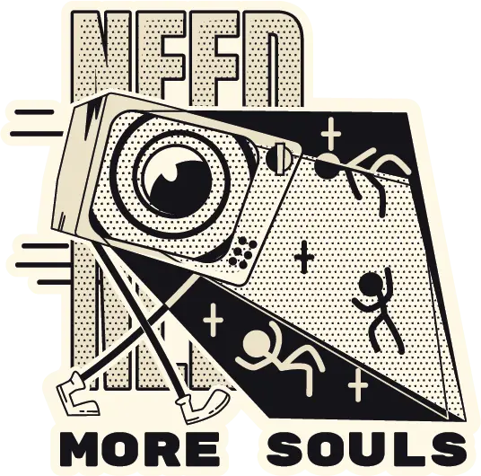 Need More Souls