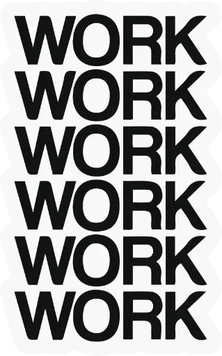 Work Work