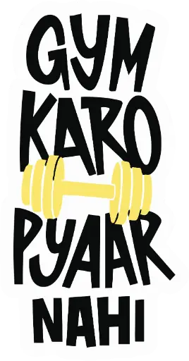 Gym Karo Pyaar Nahi