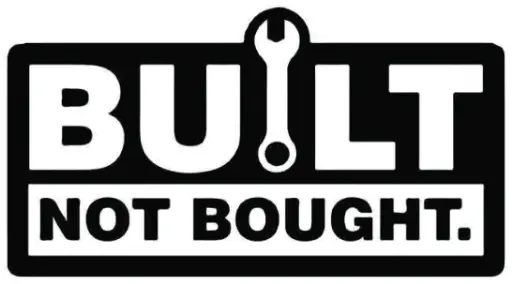 Built not Bought